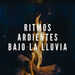 Ritmos Ardientes Bajo La Lluvia - Colmena de Lluvia