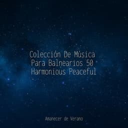 Colección De Música Para Balnearios 50 Harmonious Peaceful - Spa