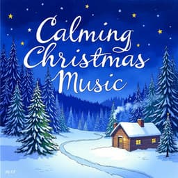 Mistletoe Songs - Calming Christmas Music