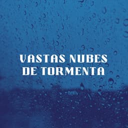 Vastas Nubes De Tormenta - Proyecto Global Tormenta