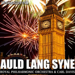 Auld Lang Syne - Royal Philharmonic Orchestra