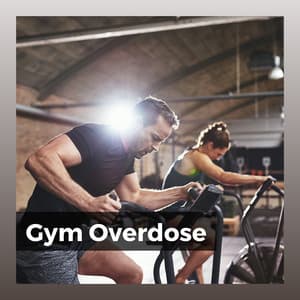 Gym Overdose - Workout Music Gym