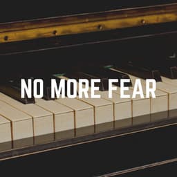 No More Fear - Soft Music