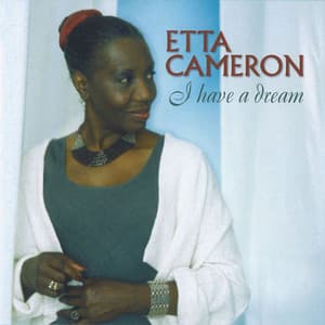 I Have A Dream - Etta Cameron