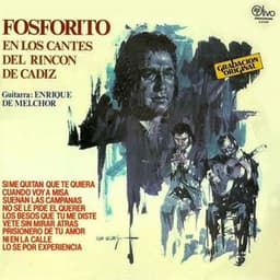 En Los Cantes Del Rincón De Cádiz - Fosforito