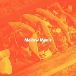 Mellow Meals - Sensual Jazz Instrumentals