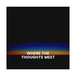 Where the Thoughts Meet - Yoga Music Reflections