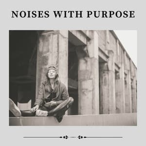 Noises with Purpose - White Noise Baby Sleep Music