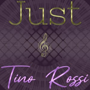 Just Tino Rossi, Vol. 3 - Tino Rossi