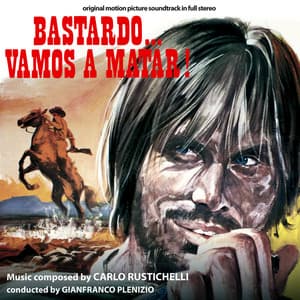 Bastardo... vamos a matar! - Carlo Rustichelli