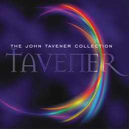 The John Tavener Collection - John Tavener