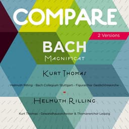 Bach: Magnificat, Kurt Thomas vs. Helmuth Rilling - Johann Sebastian Bach