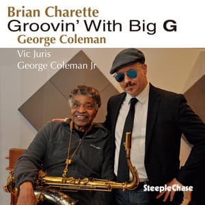 Groovin' with Big G - Brian Charette