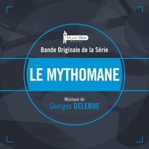 Le mythomane - Georges Delerue