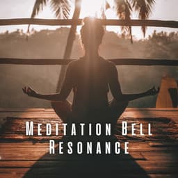 Meditation Bell Resonance - Nature Queen