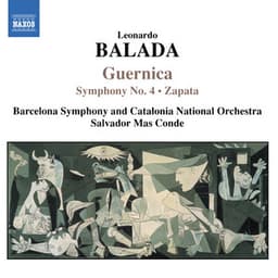 Balada: Guernica / Symphony No. 4 / Zapata - Leonardo Balada
