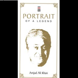 Portrait Of A Legend Vol. 4 - Amjad Ali Khan