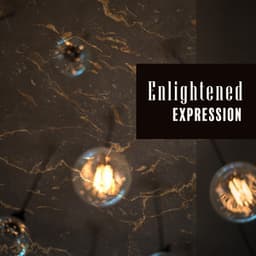Enlightened Expression - Spiritual Momentum
