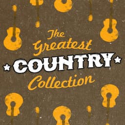 The Greatest Country Collection - New country Collective