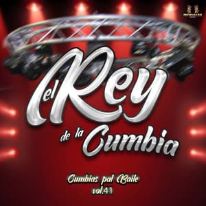 Cumbias Pal Baile Vol. 41 - El Rey De La Cumbia