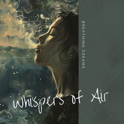 Whispers of Air: Mastering 4-7-8 for Peace - Breathing Dreams