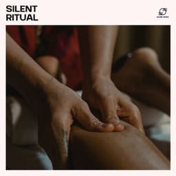 Silent Ritual - Spa Music Paradise Zone