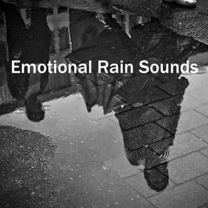 Emotional Rain Sounds – Quiet Ambience & Feeling Lonely - Rain Music!