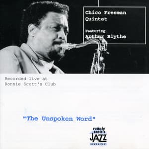 The Unspoken Word - Chico Freeman