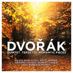 Dvořák: Quintet - Terzetto - Romantic Pieces - Antonín Dvořák