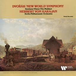 Dvořák: Symphony No. 9 "From the New World" - Smetana: Die Moldau - Antonín Dvořák