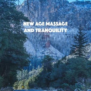 New Age Massage and Tranquility - Relaxation And Meditation