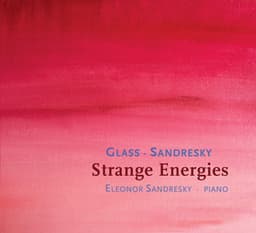 Sandresky - Glass: Strange Energies - Eleonor Sandresky