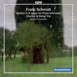 Schmidt: Quintet in A Major - Franz Schmidt