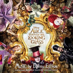 Alice Through the Looking Glass - Danny Elfman