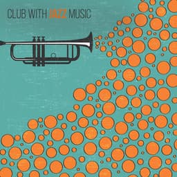 Club with Jazz Music: Live and Smooth Jazz Improvisations by the Greatest Jazz Musicians - Stockholm Jazz Quartet