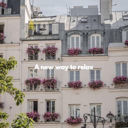 A new way to relax - Jazz Rilassante Ritmi