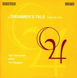 Norgard : A Drummer's Tale - Episode One - Per Nørgård