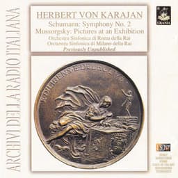 Mussorgsky: Pictures at an Exhibition - Schumann: Symphony No. 2 - Herbert von Karajan