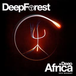 Deep Africa - Deep Forest