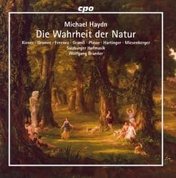 Michael Haydn: Die Wahrheit der Natur, MH 118 - Michael Haydn