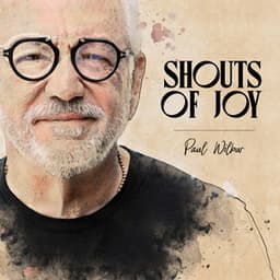 Shouts Of Joy - Paul Wilbur