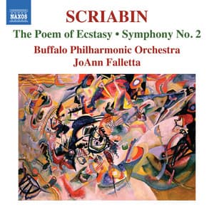 Scriabin: Symphony No. 4, Op. 54 "Poème de l'Extase" & Symphony No. 2 in C Minor, Op. 29 - Alexander Scriabin
