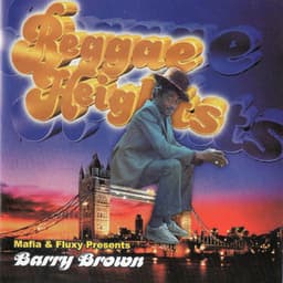 Mafia & Fluxy Presents Barry Brown - Reggae Heights - Barry Brown