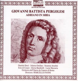 Pergolesi: Adriano in Siria, P. 140 - Giovanni Battista Pergolesi