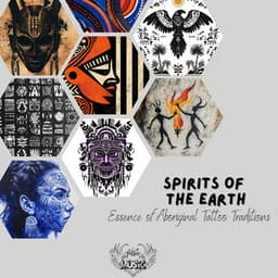 Spirits of the Earth: Essence of Aboriginal Tattoo Traditions - Tattoo Music