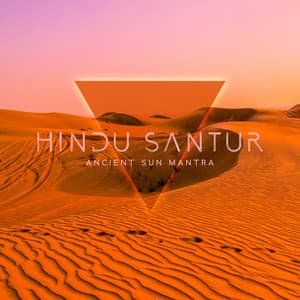 Hindu Santur: Ancient Sun Mantra, Remove Negative Energy & Healing Music - Mysterious World Music