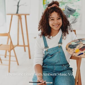 Focus and Learn with Ambient Music Vol. 1 - Concentration Focus