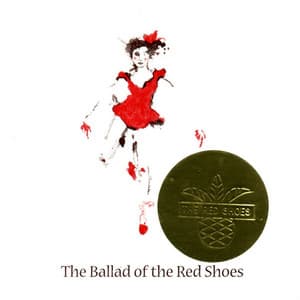 Ballad of the Red Shoes - Andrew Bird