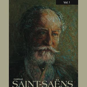 Camille Saint-Saens, Vol. 1 - Camille Saint-Saëns