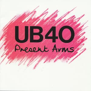 Present Arms - UB40